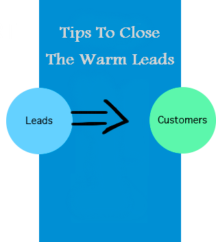 tips to close leads